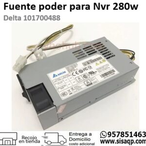 Fuente de poder Delta para Nvr 280W 101700488
