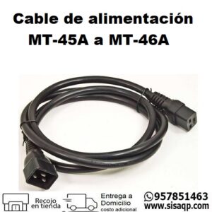 Cable de alimentación MT-45A a MT-46A