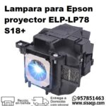 Lampara para proyector ELP-LP78 Epson S18+