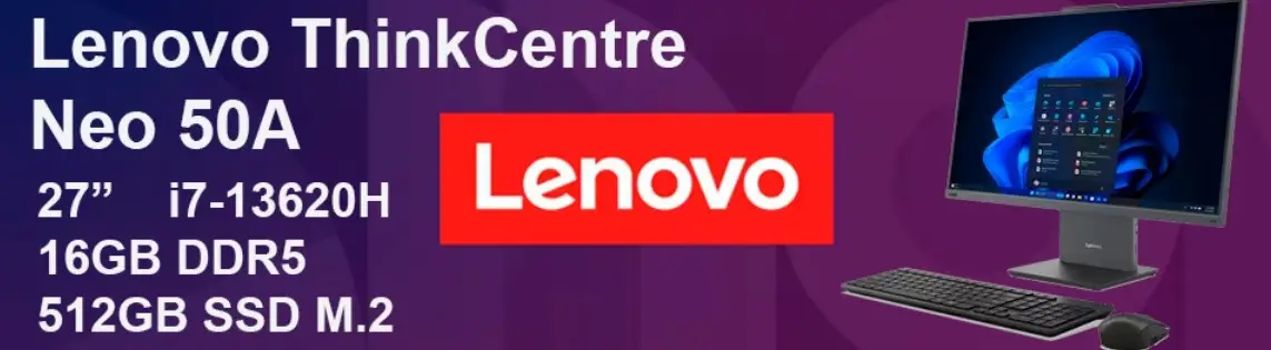 Lenovo Thinkcentre Neo 50A 27″, I7-13620H, 16GB DDR5, 512GB SSD M.2, W11PRO